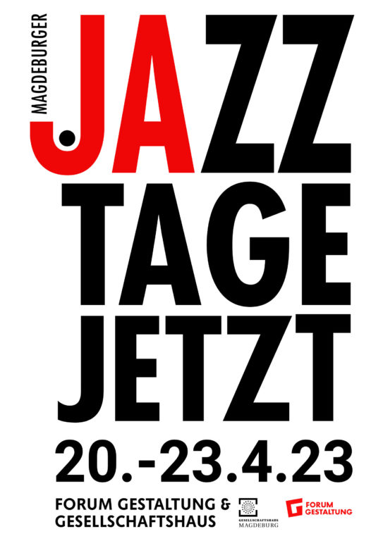 Magdeburger Jazztage – JETZT 20.-23.4.2023